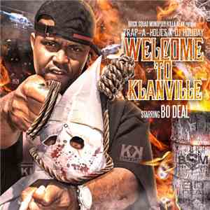 Trap-A-Holics, DJ Holiday , Bo Deal - Welcome To Klanville flac album