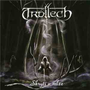 Trollech - Skryti V Mlze flac album
