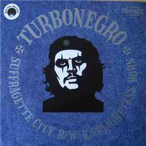 Turbonegro - Suffragette City b/w Kærlighetens Børn flac album