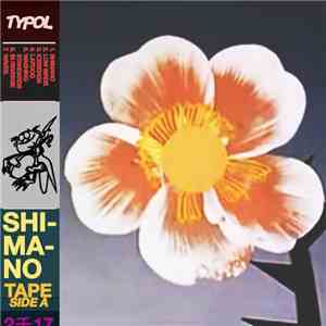 Typol - Shimano Tape [SIDE A] flac album