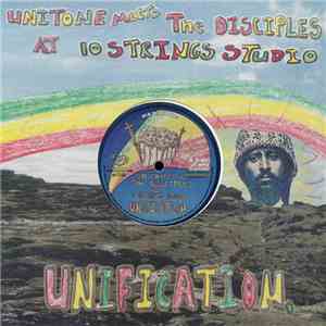 Unitone Meets The Disciples  - Unification flac album