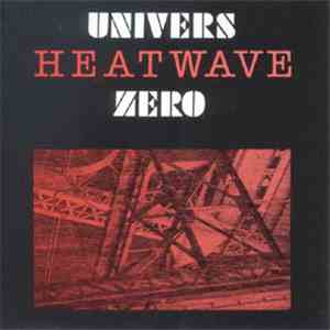 Univers Zero - Heatwave flac album