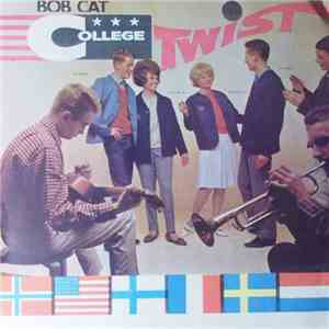 Unknown Artist - Bob Cat College Twist flac album