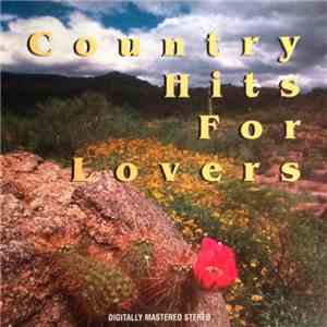 Unknown Artist - Country Hits For Lovers flac album