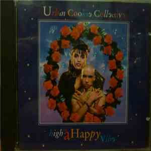 Urban Cookie Collective - High On A Happy Vibe flac album