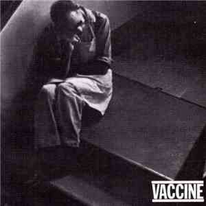 Vaccine  - Demo flac album