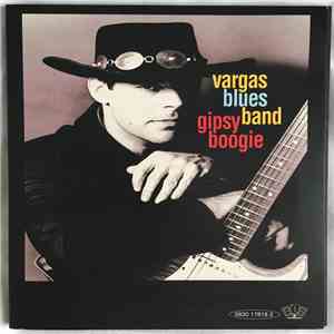 Vargas Blues Band - Gipsy Boogie (Promotional Edition) flac album