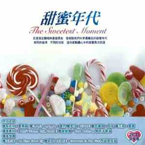 Various - 甜蜜年代 = The Sweetest Moment flac album