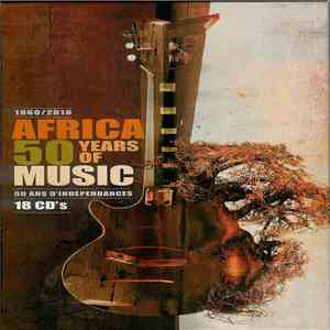Various - Africa : 50 Years Of Music (1960/2010 : 50 Ans D'Indépendances) flac album
