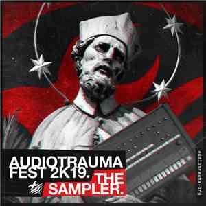 Various - Audiotrauma Fest 2k19 flac album