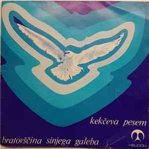Various - Bratovščina Sinjega Galeba / Kekčeva Pesem flac album
