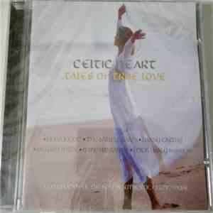 Various - Celtic Heart - Tales Of True Love flac album