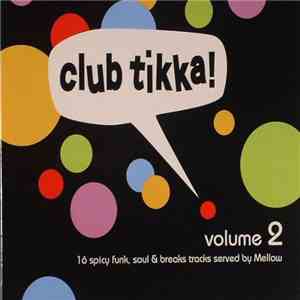 Various - Club Tikka - Volume 2 flac album