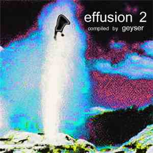 Various - Effusion 2 flac album