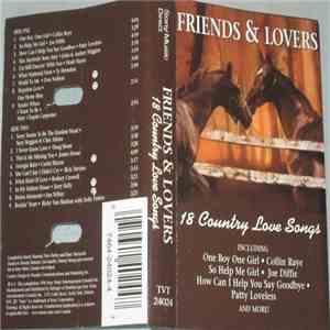 Various - Friends & Loves - 18 Country Love Songs flac album