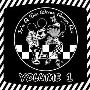 Various - It's A Ska World After All Volume 1 flac album