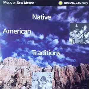 Various - Music Of New Mexico - Native American Traditions flac album