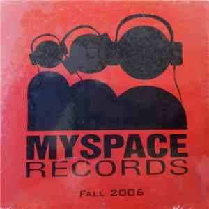 Various - MySpace Records New Artist Sampler Fall - 2006 flac album