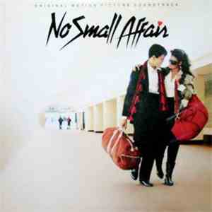 Various - No Small Affair (Original Motion Picture Soundtrack) flac album