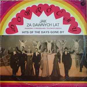 Various - Piosenki Z Programu Telewizyjnego - Powróćmy Jak Za Dawnych Lat - Hits Of The Days Gone-By flac album