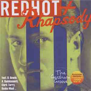 Various - Red Hot + Rhapsody (The Gershwin Groove) flac album