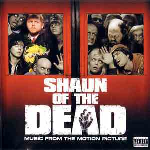 Various - Shaun Of The Dead (Music From The Motion Picture) flac album