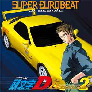 Various - Super Eurobeat Presents Initial D ~D Selection 2~ flac album