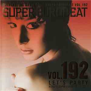 Various - Super Eurobeat Vol. 192 - Let's Party flac album