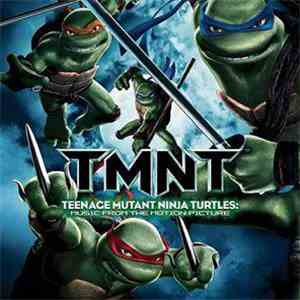 Various - Teenage Mutant Ninja Turtles: Music From The Motion Picture flac album