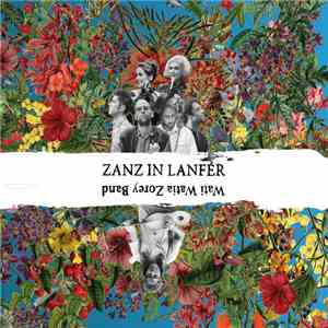 Wati Watia Zorey Band - Zanz In Lanfér flac album