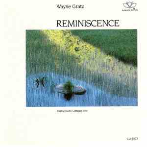 Wayne Gratz - Reminiscence flac album