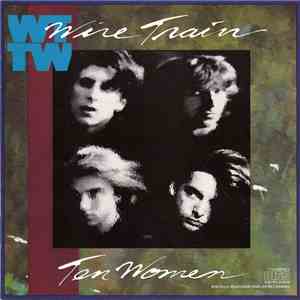Wire Train - Ten Women flac album