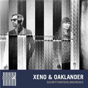 Xeno & Oaklander - Secret Thirteen Mix 150 flac album
