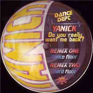 Yanick - Do You Really Want Me Back? (The Remixes) flac album