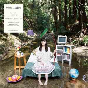 YeYe - 朝を開けだして、夜をとじるまで flac album