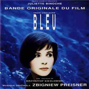 Zbigniew Preisner - Trois Couleurs: Bleu (Bande Originale Du Film) flac album