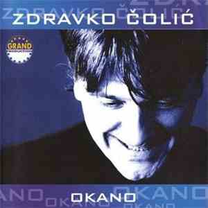 Zdravko Čolić - Okano flac album