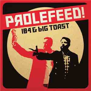 184 & Big Toast - Prolefeed flac album