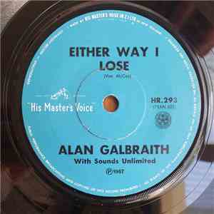 Alan Galbraith With Sounds Unlimited  - Either Way I Lose flac album