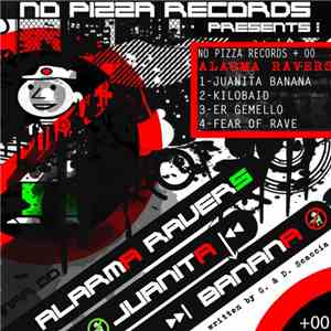 Alarma Ravers - Juanita Banana flac album