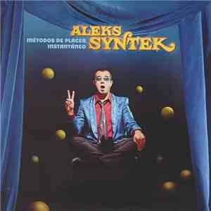 Aleks Syntek - Métodos De Placer Instantáneo flac album