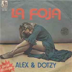 Alex & Dotzy - La Foja flac album