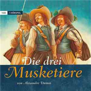 Alexandre Dumas - Die Drei Musketiere flac album