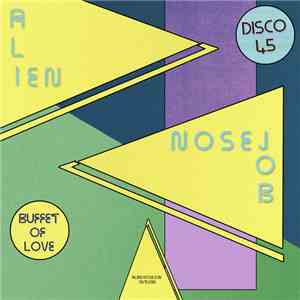 Alien Nose Job - Buffet of Love flac album