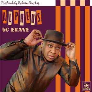 Alpheus - So Brave flac album