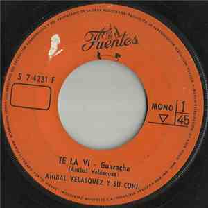 Aníbal Velásquez Y Su Conjunto - Te La Vi / Mi Comadre flac album
