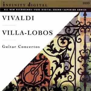 Antonio Vivaldi, Mario Castelnuovo Tedesco, Heitor Villa-Lobos - Guitar Concertos flac album