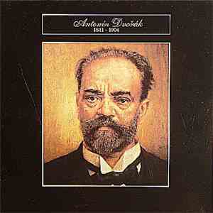 Antonín Dvořák - Antonín Dvořák 1841 - 1904 flac album