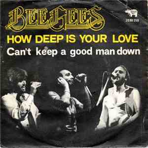 Bee Gees - How Deep Is Your Love / Can't Keep A Good Man Down flac album