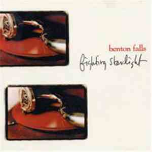 Benton Falls - Fighting Starlight flac album